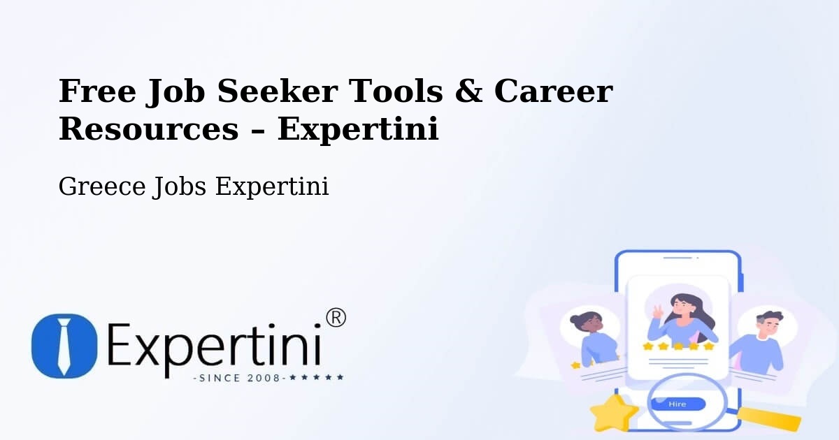Free Job Seeker Tools & Career Resources – Trílofos - Trílofos, Greece Jobs Expertini